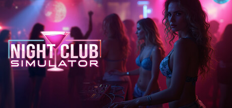夜总会模拟器/Night Club Simulator  v0.1.4  免安装中文版-梨子乐游戏