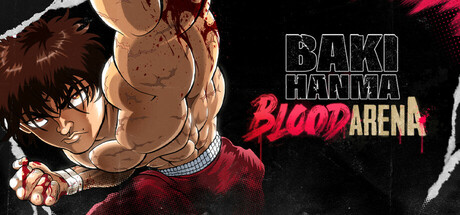 范马刃牙：血之竞技场/Baki Hanma Blood Arena  v1.0.4  免安装中文版-梨子乐游戏