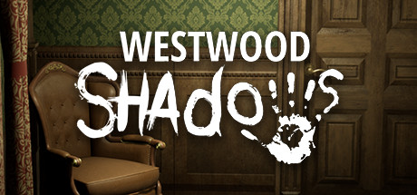 Westwood Shadows-梨子乐游戏