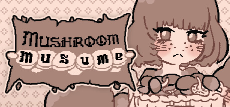 Mushroom Musume-梨子乐游戏
