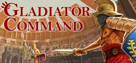 Gladiator Command-梨子乐游戏