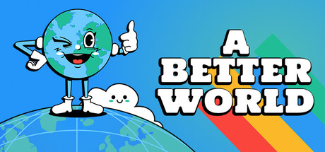 A Better World-梨子乐游戏
