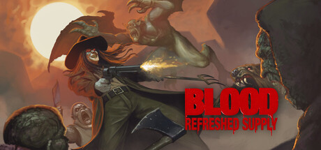 Blood: Refreshed Supply-梨子乐游戏