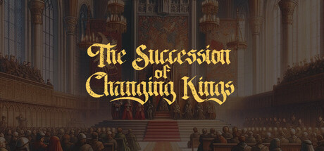 The Succession of Changing Kings-梨子乐游戏